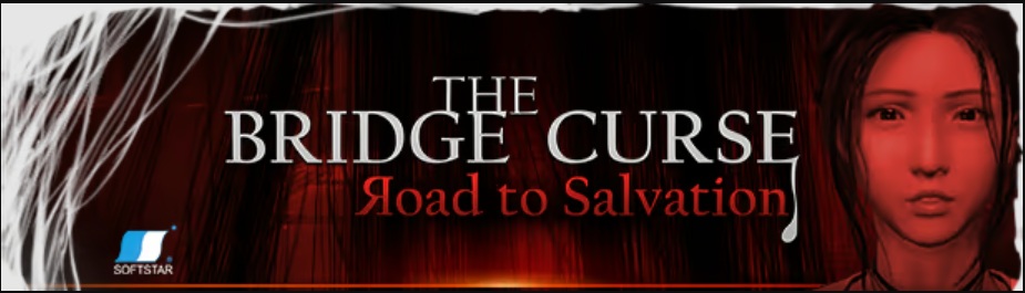 女鬼橋 開魂路 The Bridge Curse Road to Salvation 遊戲攻略 @ Game-Guider | AI遊戲攻略及AI遊戲製作平台
